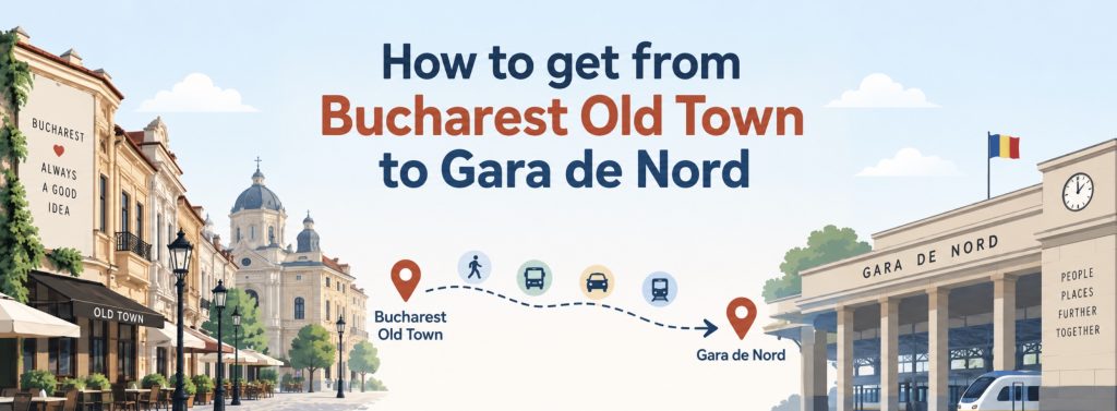 How to get from Bucharest Old Town to Gara de Nord